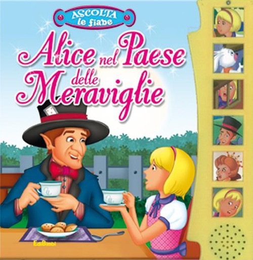 Alice nel paese delle meraviglie. Ediz. illustrata