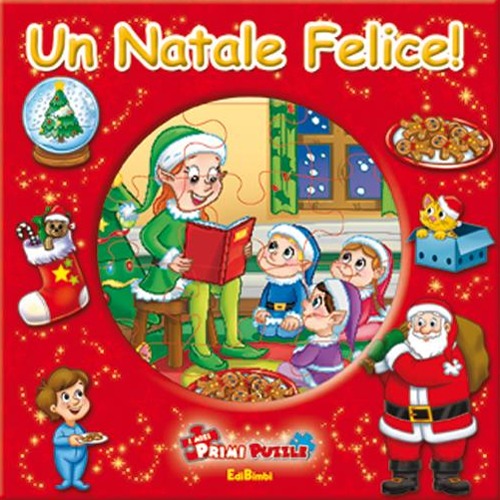 Un Natale felice! Ediz. illustrata. Con 5 puzzle