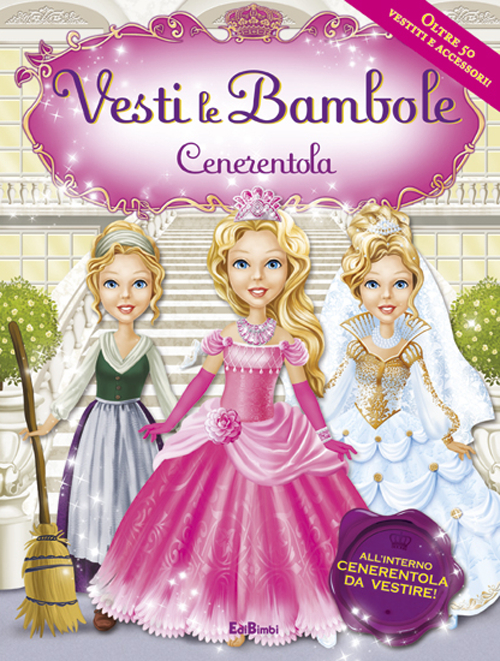 Cenerentola. Ediz. illustrata. Con gadget