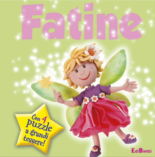 Fatine. Puzzle & paroline. Ediz. illustrata