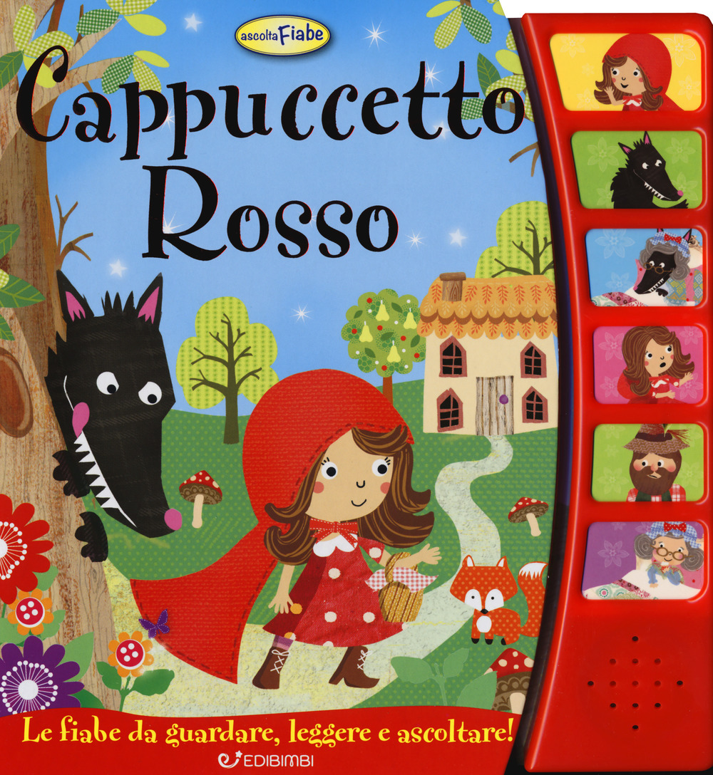 Cappuccetto Rosso. Libro sonoro