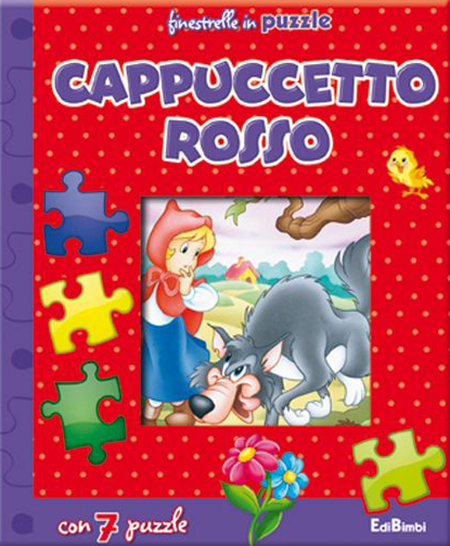 Cappuccetto Rosso. Finestrelle in puzzle. Ediz. illustrata