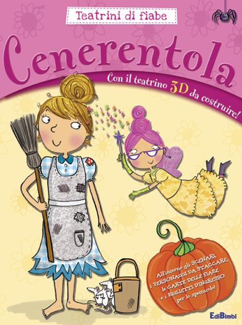 Cenerentola. Teatrini di fiabe. Ediz. illustrata. Con gadget