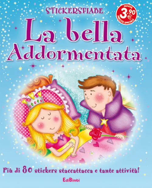 La bella addormentata. Con adesivi. Ediz. illustrata