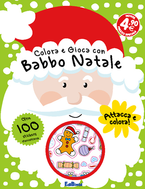 Colora e gioca con Babbo Natale. Con adesivi. Ediz. illustrata