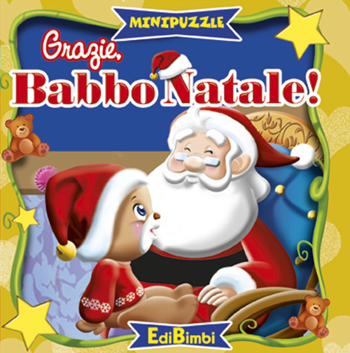 Grazie, Babbo Natale. Minipuzzle. Ediz. illustrata