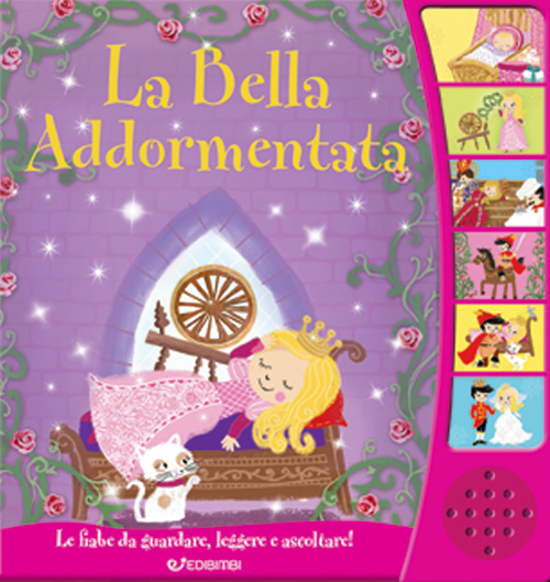 La bella addormentata. Libro sonoro. Ediz. illustrata