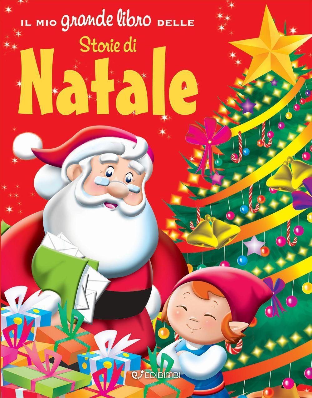 Il mio grande libro delle storie di Natale