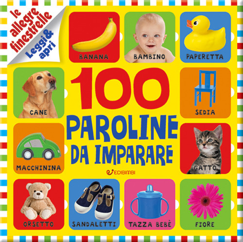 100 paroline da imparare. Le allegre finestrelle