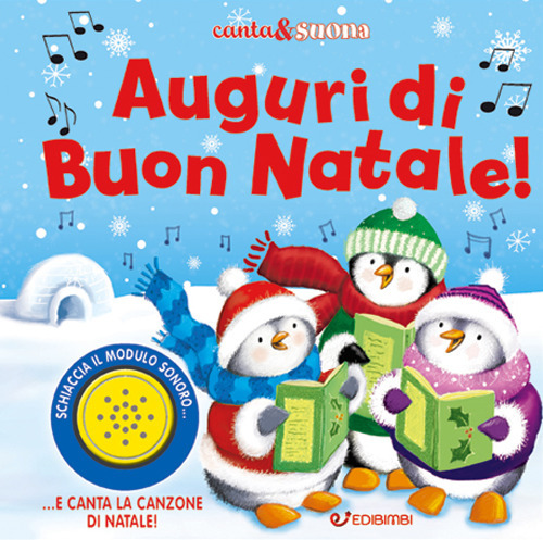 Auguri di Buon Natale! Canta & suona. Ediz. a colori