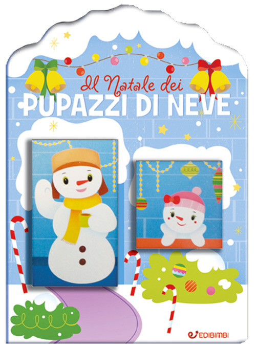 Il Natale dei pupazzi di neve. Casette di Natale. Ediz. a colori