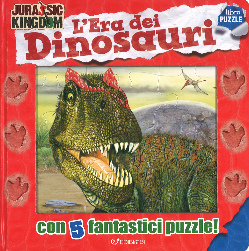 L'era dei dinosauri. Jurassic Kingdom. Ediz. a colori