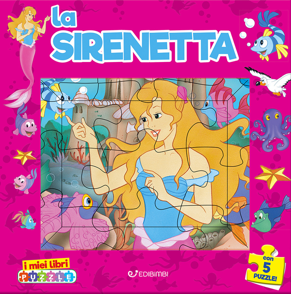 La sirenetta. I miei libri puzzle. Ediz. a colori