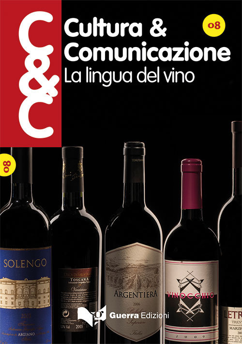 Cultura & comunicazione (2016). Vol. 8: La lingua del vino