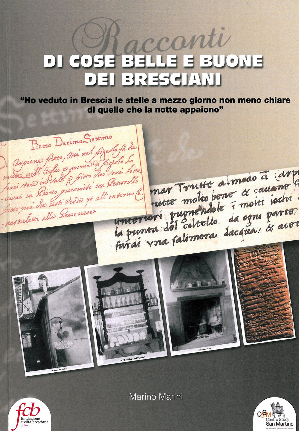 Racconti di cose belle e buone dei bresciani