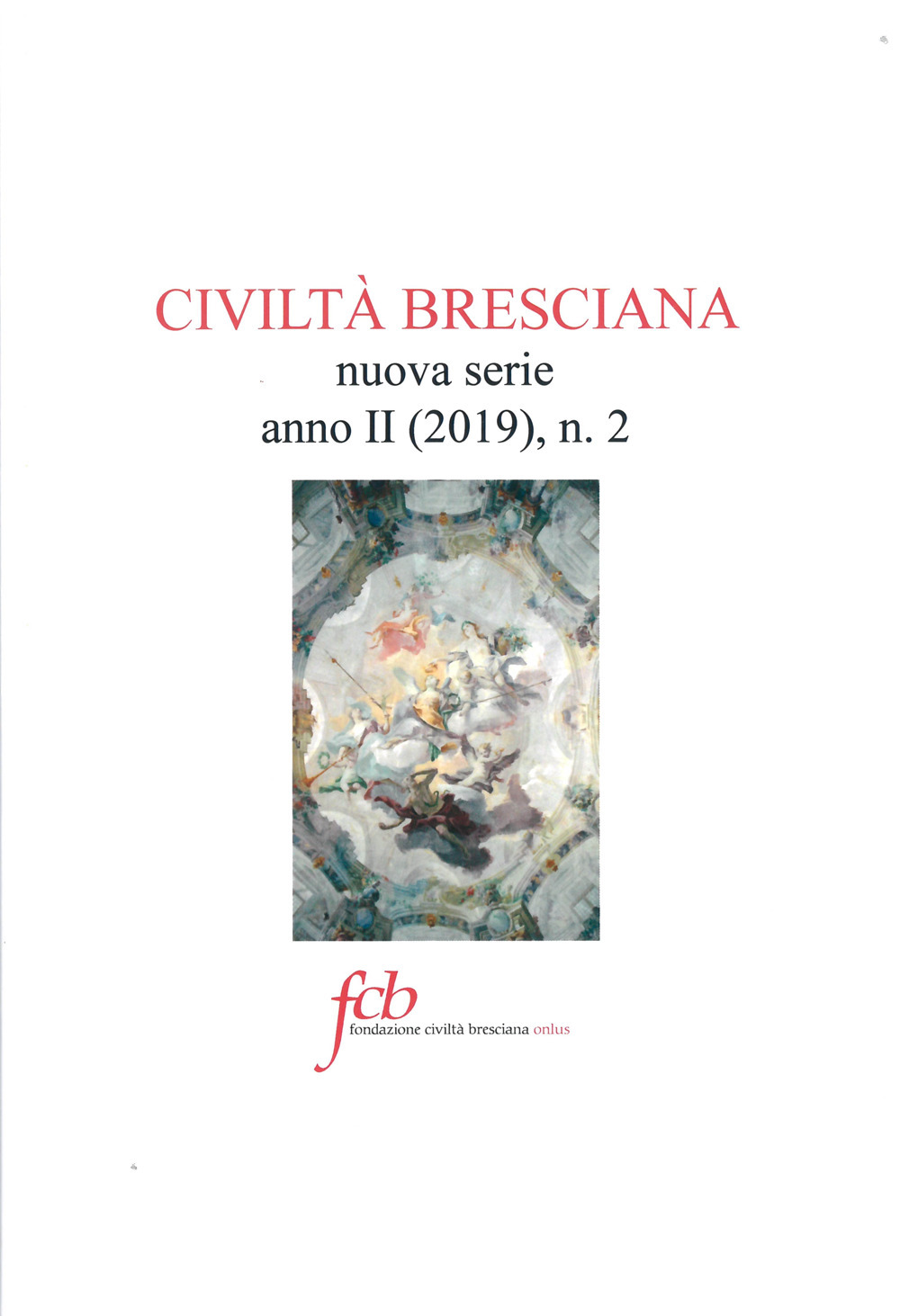 Civiltà bresciana. Nuova serie (2019). Vol. 2
