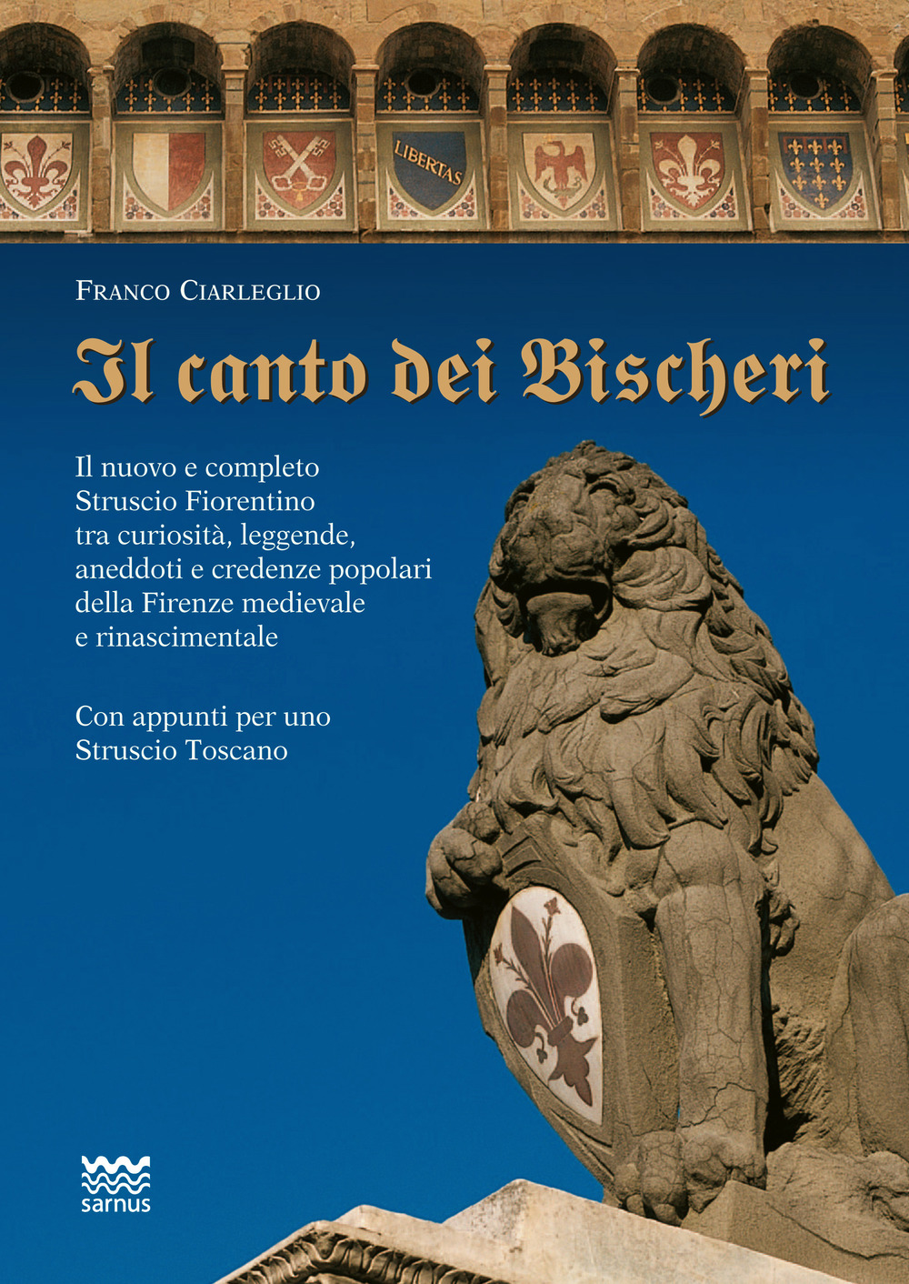 Il canto dei Bischeri. Ediz. illustrata