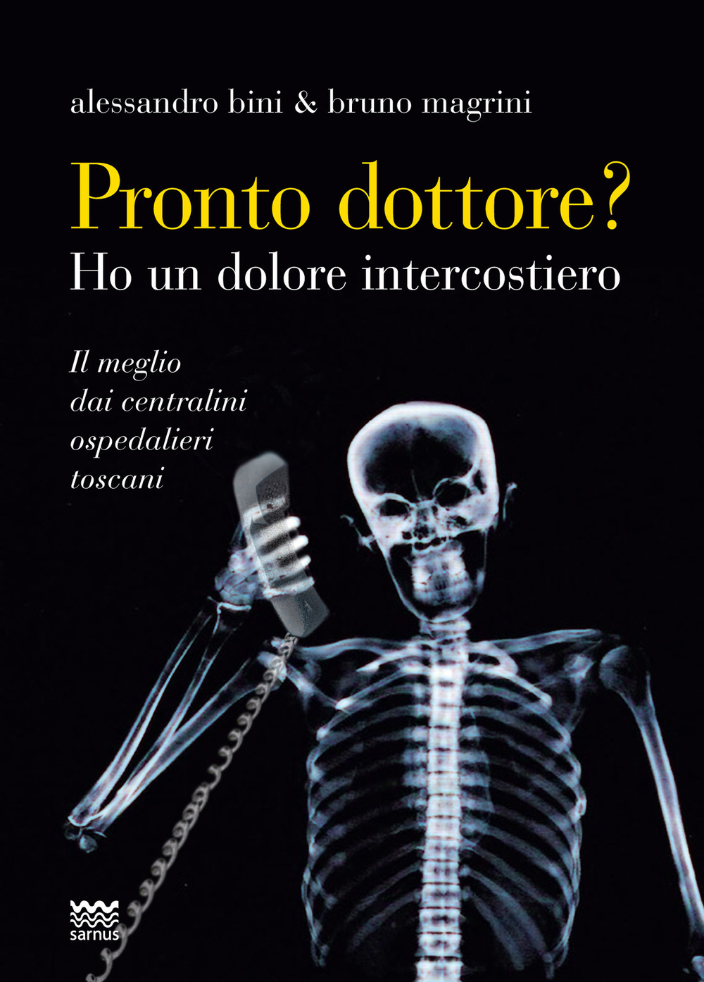 Pronto, dottore? Ho un dolore intercostiero. Il meglio dai centralini ospedalieri toscani