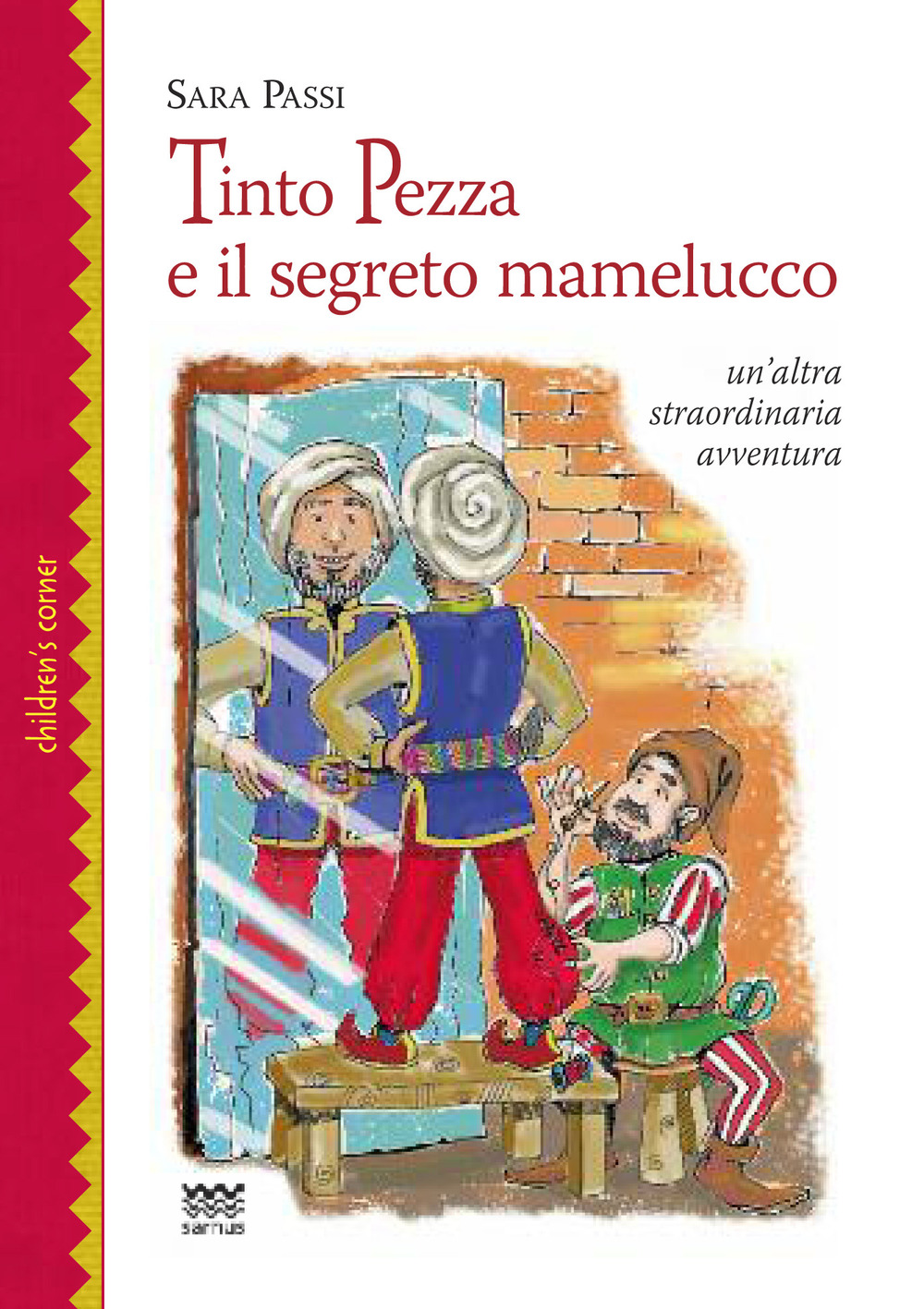 Tinto Pezza e il segreto mamelucco. Un'altra straordinaria avventura