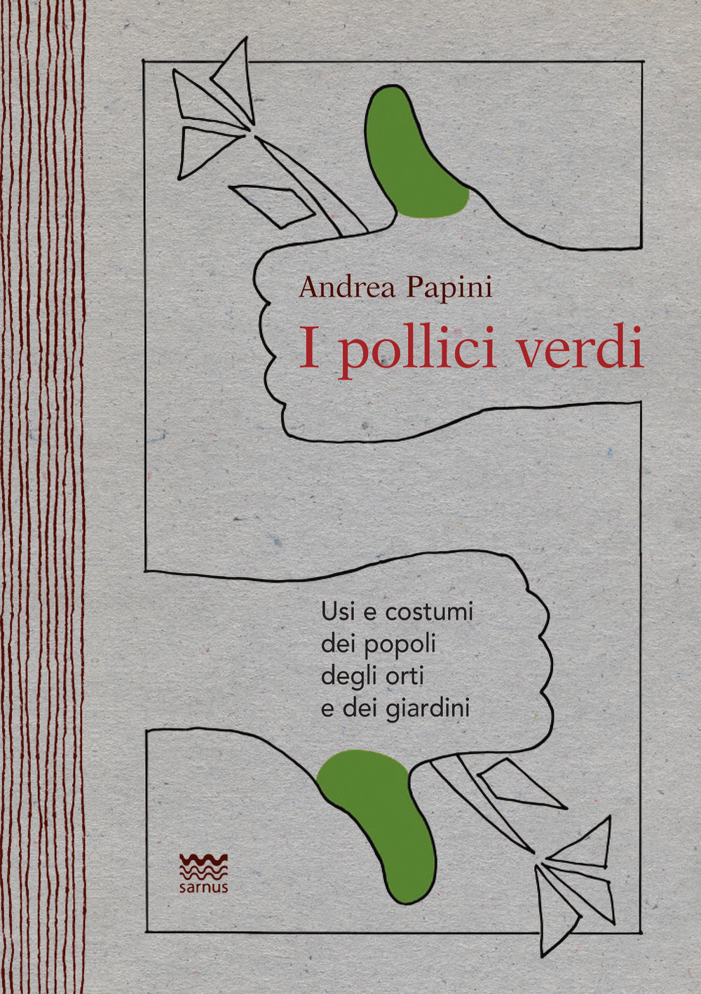 I pollici verdi