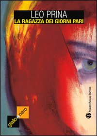 La ragazza dei giorni pari