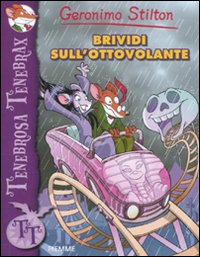 Brividi sull'ottovolante. Ediz. illustrata