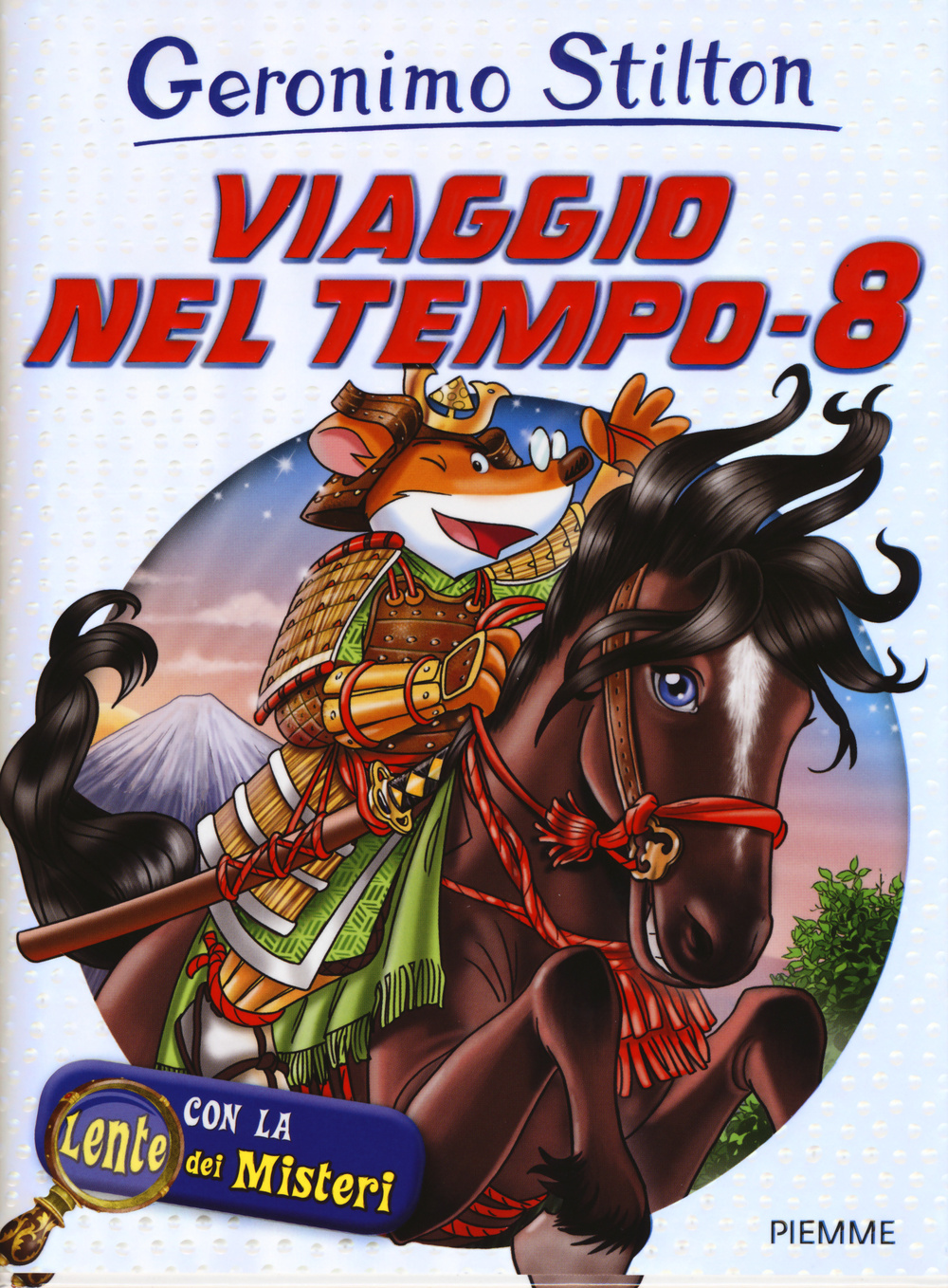 Viaggio nel tempo 8. Ediz. illustrata. Con gadget