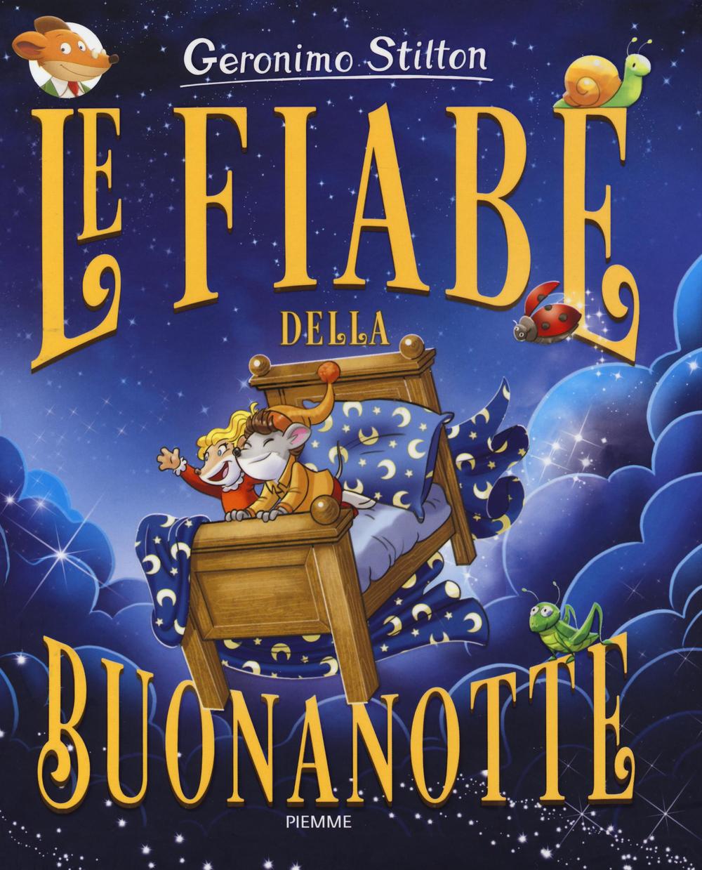 Le fiabe della buonanotte. Ediz. a colori