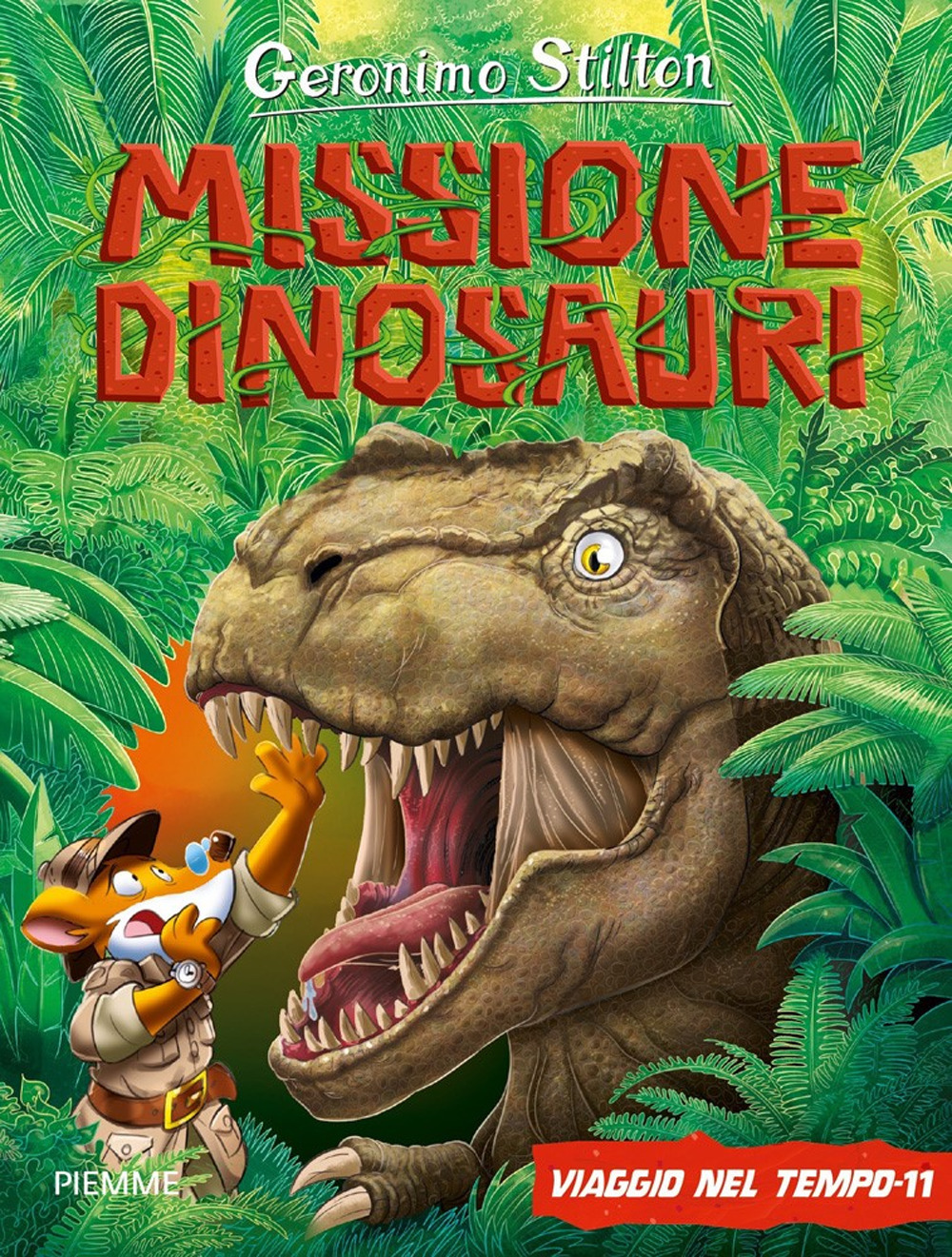 Missione dinosauri. Viaggio nel tempo 11. Ediz. a colori di Stilton Geronimo  - Bookdealer