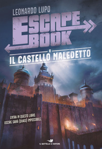 Copertina CASTELLO MALEDETTO. ESCAPE BOOK (IL) 