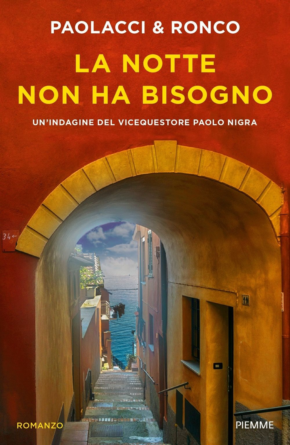 La notte non ha bisogno. Un'indagine del vice questore Paolo Nigra