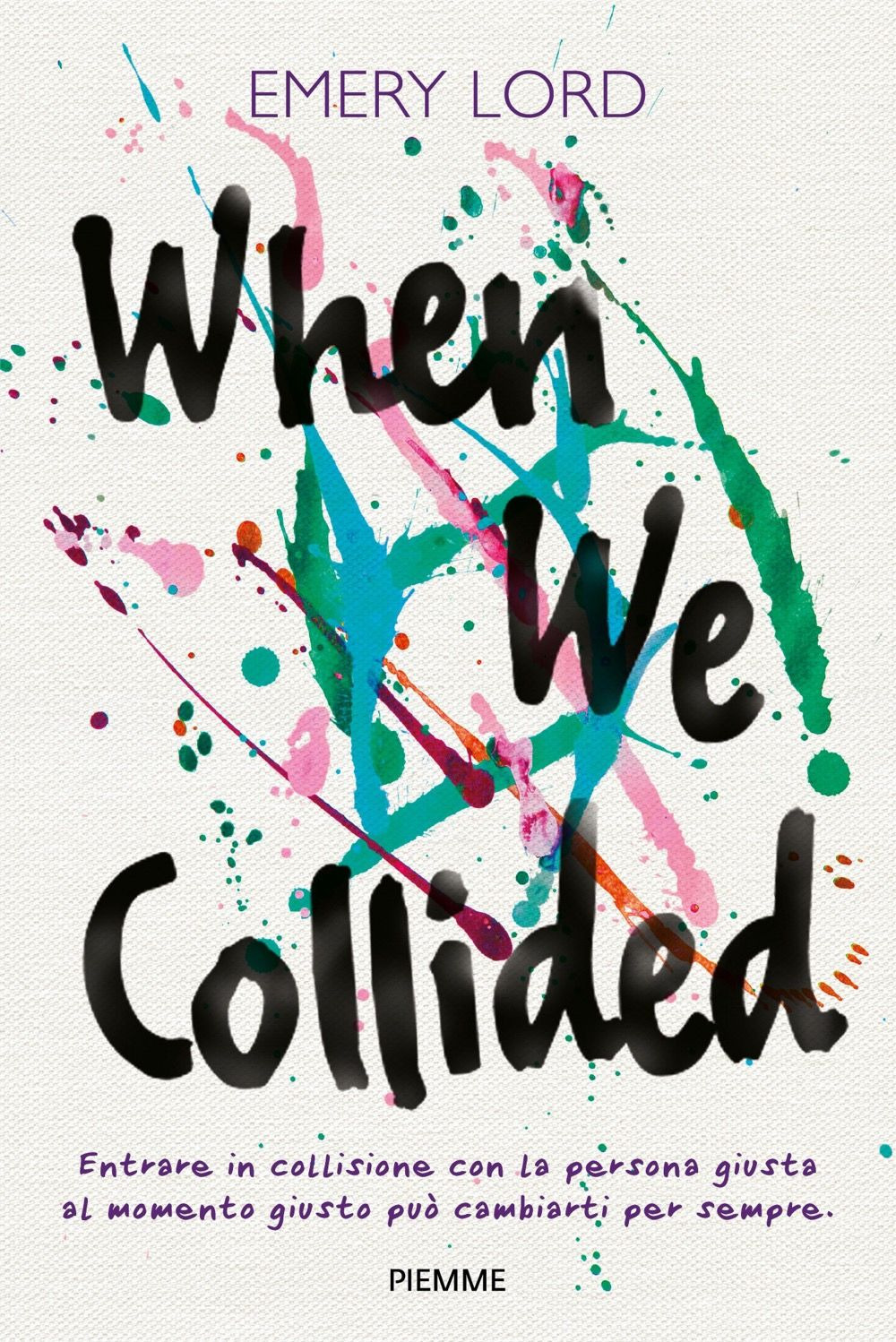 When we collided. I nostri mondi in collisione