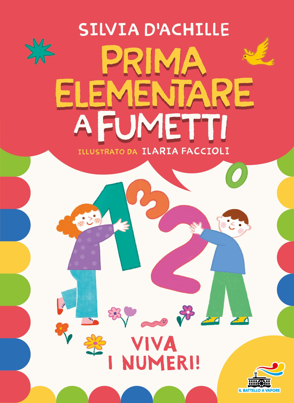 Viva i numeri! Prima elementare a fumetti