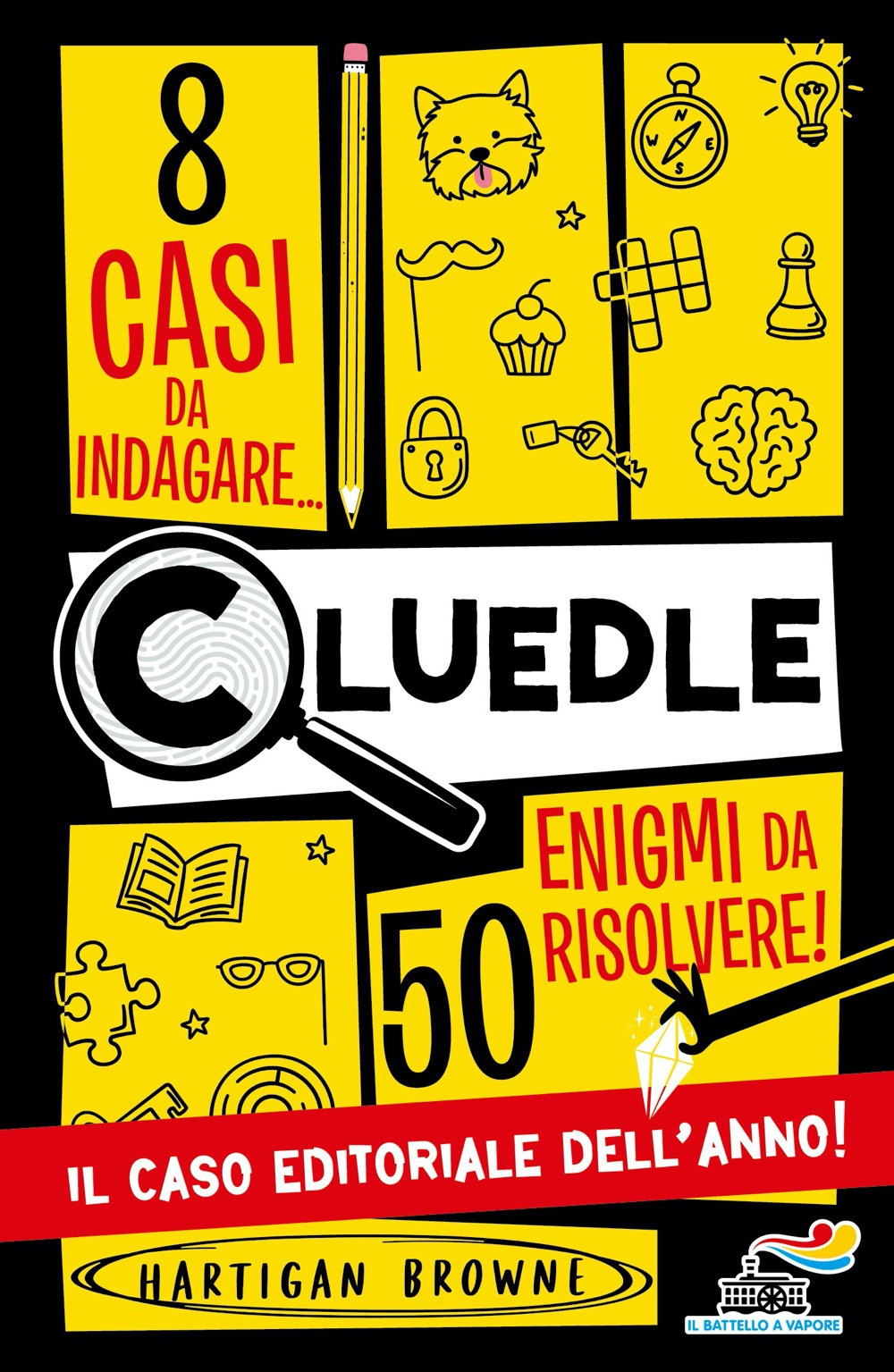 Cluedle. 8 casi da indagare, 50 enigmi da risolvere