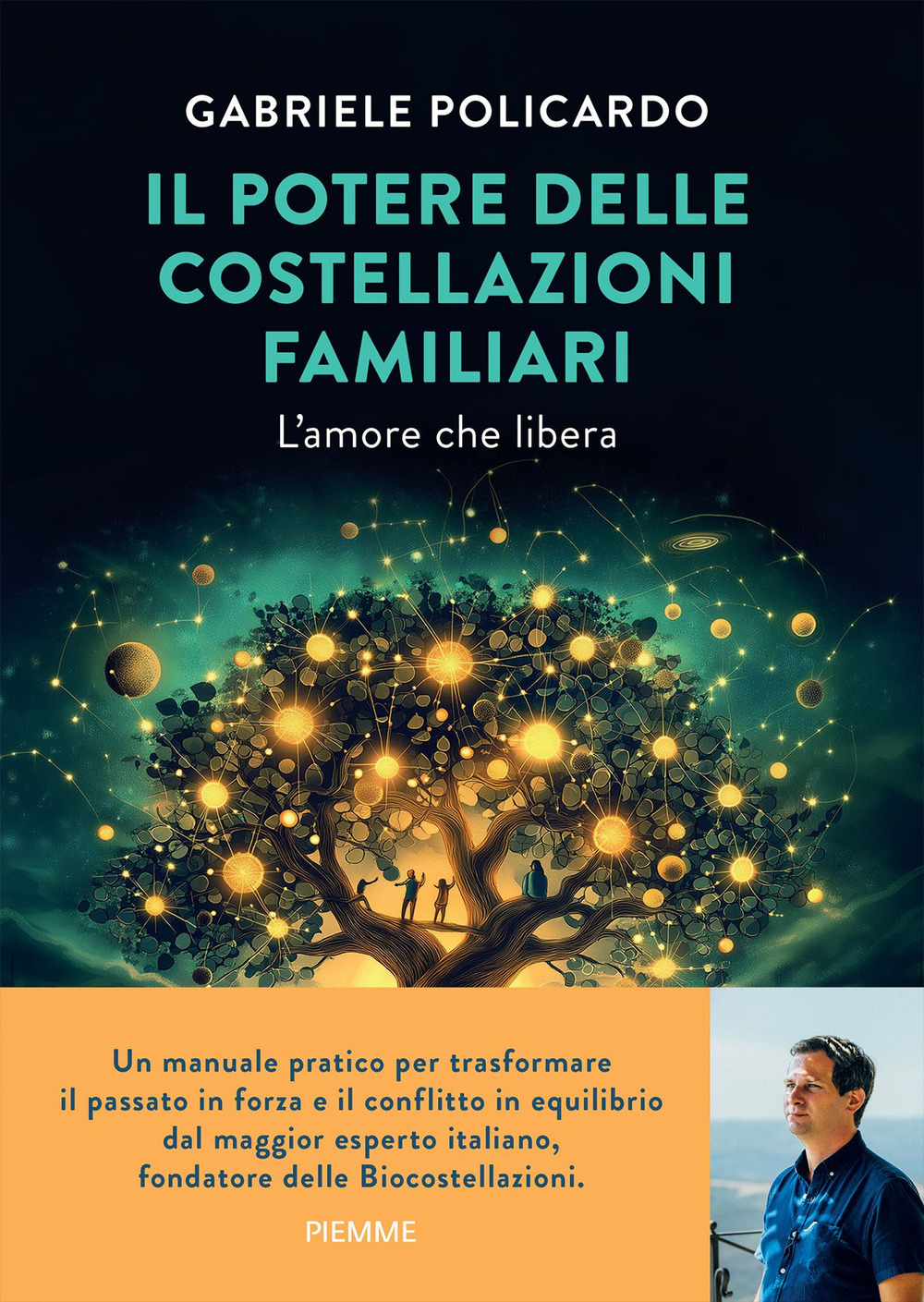 Il potere delle costellazioni familiari. L'amore che libera. Con meditazioni guidate dall'autore