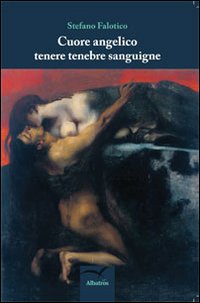 Cuore angelico tenebre sanguigne