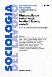 Disuguaglianze sociali oggi: territori, lavoro, società