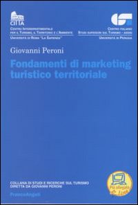 Fondamenti di marketing turistico territoriale