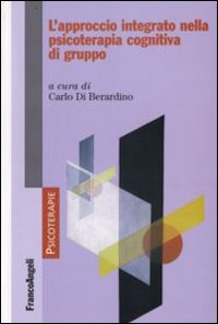 L'approccio integrato nella psicoterapia cognitiva di gruppo