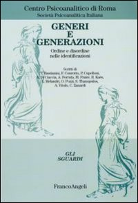 Generi e generazioni. Ordine e disordine nelle identificazioni