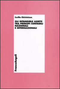 Gli intangible assets tra principi contabili nazionali e internazionali