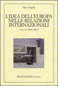 L'idea dell'Europa nelle relazioni internazionali