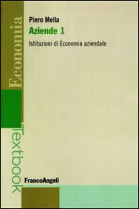 Aziende. Vol. 1: Istituzioni di economia aziendale