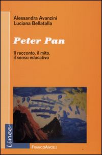 Peter Pan. Il racconto, il mito, il senso educativo