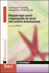 Riduzione degli sprechi e miglioramento dei servizi nella pubblica amministrazione