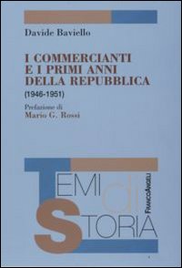 I commercianti e i primi anni della Repubblica (1946-1951)