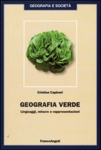 Geografia verde. Linguaggi, misure e rappresentazioni