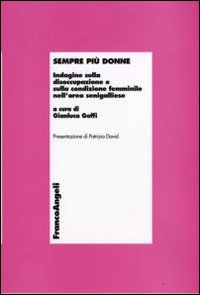 Sempre più donne. Indagine sulla disoccupazione e sulla condizione femminile nell'area senigalliese