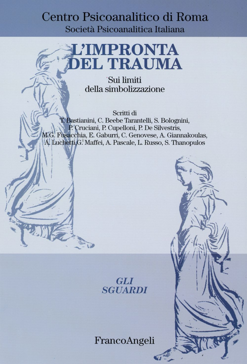 L'impronta del trauma. Sui limiti della simbolizzazione