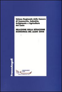 Relazione sulla situazione economica del Lazio 2008